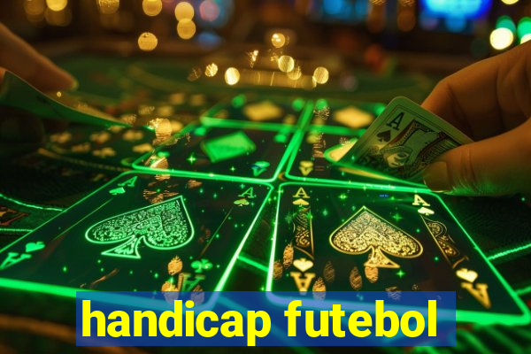 handicap futebol